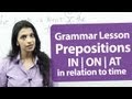 Prepositions - ( on, in, at )  in relation to time. -  Free English & Grammar Lessons