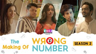 The Making Of Wrong Number | Apoorva, Ambrish, Badri, Anjali & Parikshit | RVCJ Originals