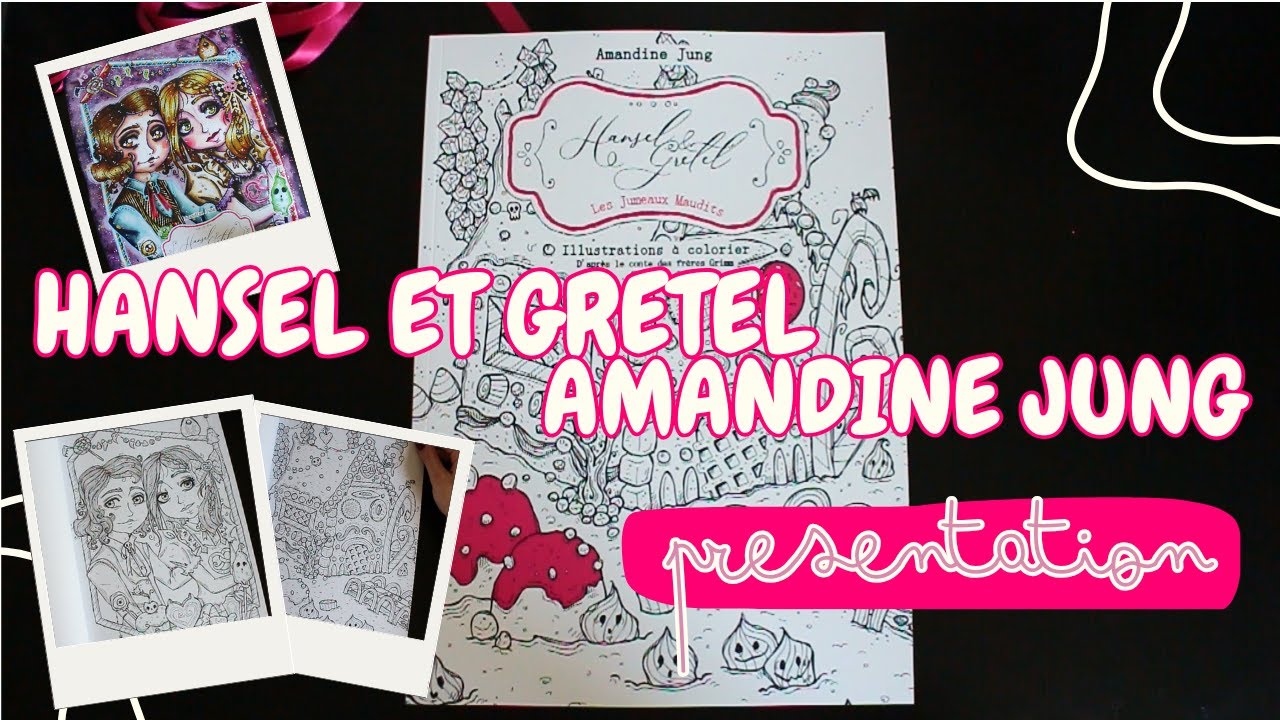 PRESENTATION - Hansel et Gretel d'Amandine Jung, on découvre ensemble !