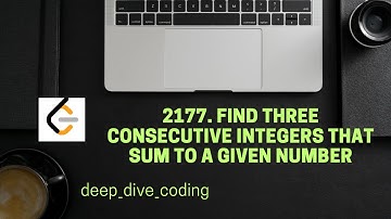 Find Three Consecutive Integers That Sum to a Given Number | 2177 LeetCode | BiWeekly Contest 72