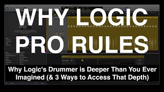 Why Logic's Drummer is Deeper Than You Ever Imagined (& 3 Ways to Access That Depth)