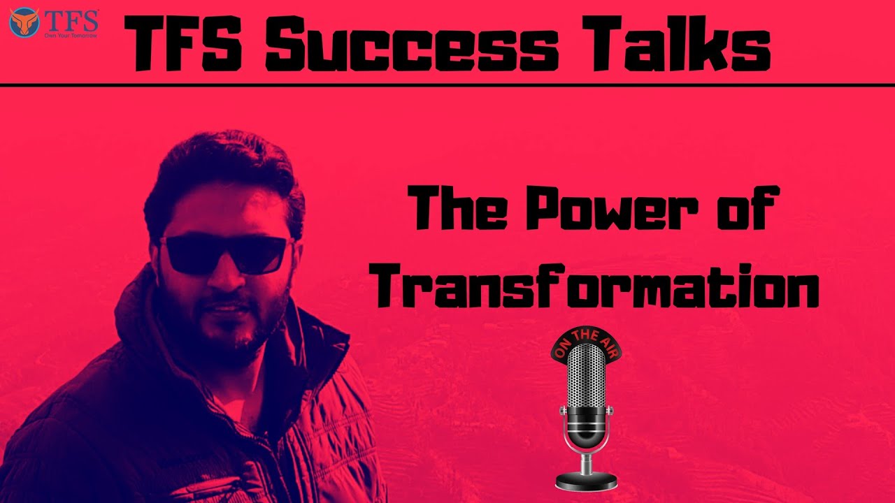 Transformation Boost | Decoding The Secrets of Success | TFS Success Talks | Nishant Arora