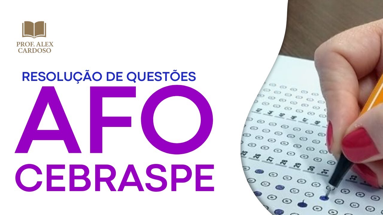Administração Financeira e Orçamentária – AFO | Questões CEBRASPE Comentadas