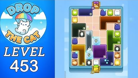 Drop The Cat Level 453 Walkthrough