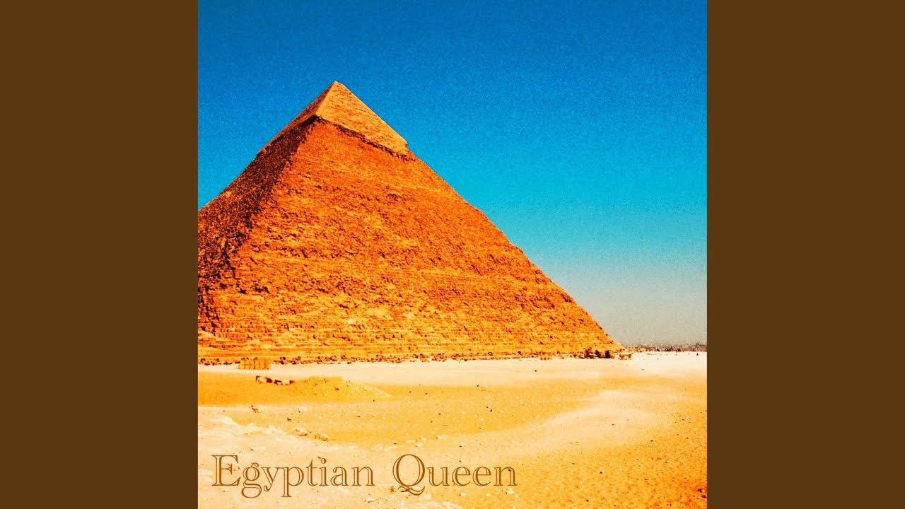 Watch Egyptian Queen on YouTube Watch Egyptian Queen on YouTube