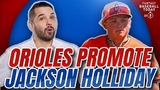 Celebrity The Orioles Are Promoting TOP PROSPECT Jackson Holliday! | Fantasy Baseball Advice Profile
