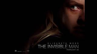 The Invisible Man Movie Score Suite - Benjamin Wallfisch (2020)