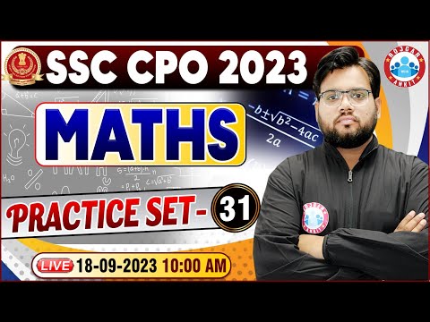 SSC CPO 2023, CPO Maths Practice Set 31, Maths For SSC MTS & CPO | SSC MTS Maths Class By Aakash Sir