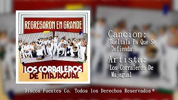 Sueltala Pa Que Se Defienda - Los Corraleros de Majagual / Discos Fuentes