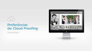 Tutorial do SmartAlbums: Preferências do Cloud Proofing