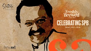 Celebrating SPB | Keeravaani Jilibili | Staccato | Freshly Brewed | Beyond |