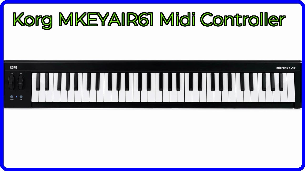 REVIEW (2026): Korg MKEYAIR61 Midi Controller. ESSENTIAL details