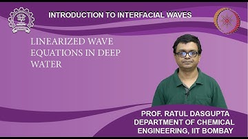 Lecture 29: Linearized wave equations in deep water