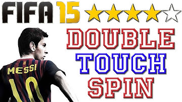 Double Touch Spin ★★★★☆ Unlisted (Tutorial) :: FIFA 15 [PS4 / Xbox ONE] ᴴᴰ