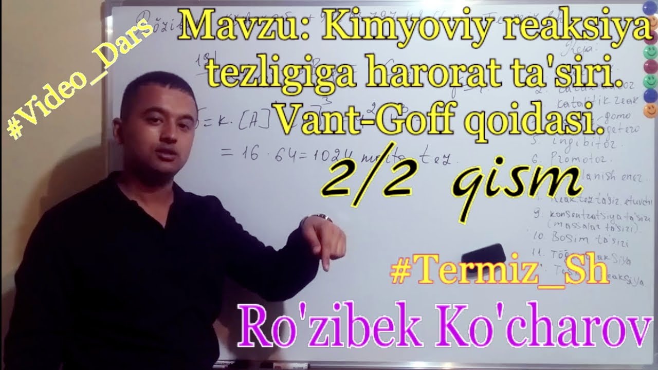 Kimyoviy reaksiya tezligiga harorat ta'siri Vant-Gof qoida | Влияние температуры на скорость реакции