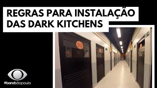 Regras para instalação das dark kitchens são aprovadas