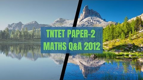 TNTET, Paper-2,2012,Maths Question &Answer