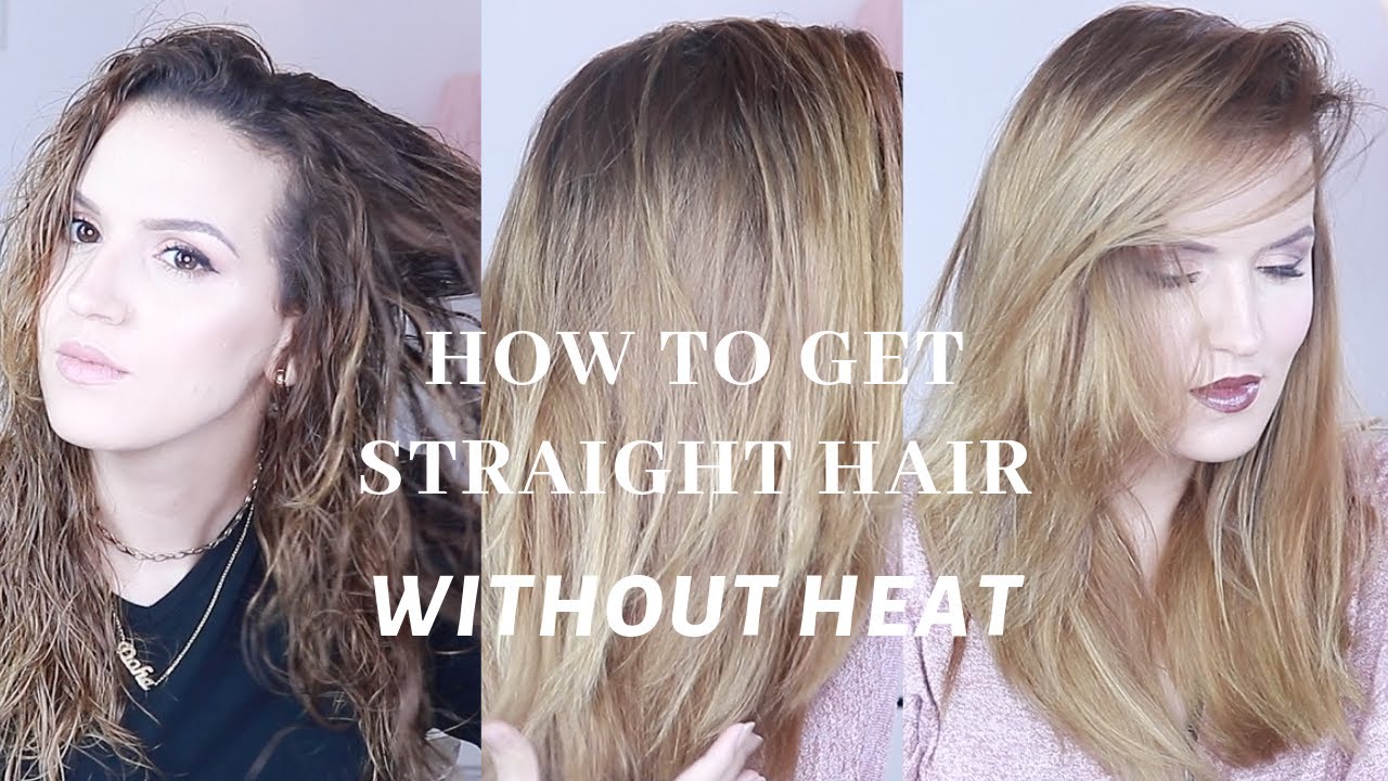 HOW TO GET STRAIGHT HAIR NATURALLY WITHOUT HEAT. - YouTube