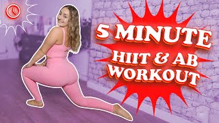 5 Minute Hiit & Ab Workout!!