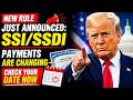 New Rule Just Announced: SSI/SSDI Payments Are Changing—Check Your Date Now