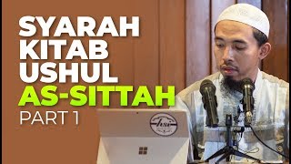 Syarah Kitab Ushul As-Sittah - Ustadz Dr. Abdullah Roy, Lc,.MA