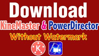How to remove watermark from KineMaster and PowerDirector | Technical Shakarghar |