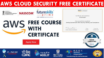 Nasscom AWS Cloud Security Free Certificate | FutureSkills Prime Free Courses