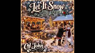 Let It Snow A Little Longer 