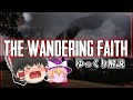 【ゆっくり解説】ワンダリングフェイス(The Wandering Faith)とは何ぞや？解説してみた(トレバーヘンダーソン氏)