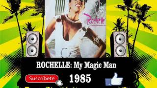 Rochelle - My Magic Man  (Radio Version)
