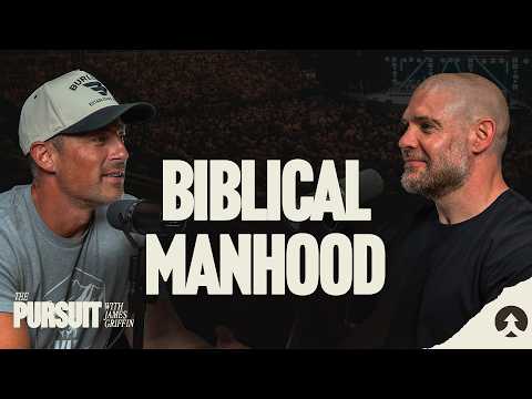 The Danger of the Passive Man w/ Josh Howerton  | The Pursuit with James Griffin
