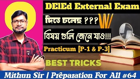 DElEd External Exam ( Part 1 & 2 ) | A to z | Micro & Macro Teaching ( P-1 & P-2 )
