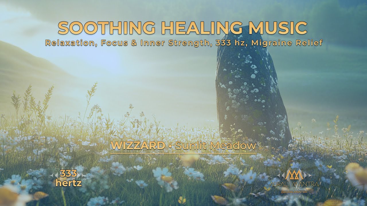 Sunlit Meadow - Relaxing Music for Stress Relief - 528 hz + 333 hz ...