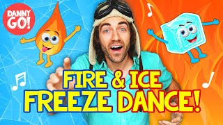 'Fire & Ice FREEZE Dance!' 🔥❄️ /// Danny Go! Brain Break Songs for Kids