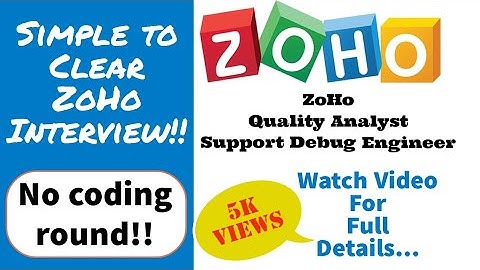 Zoho Interview Process for Quality Analyst or Support Debug Engineer | Zoho Hiring