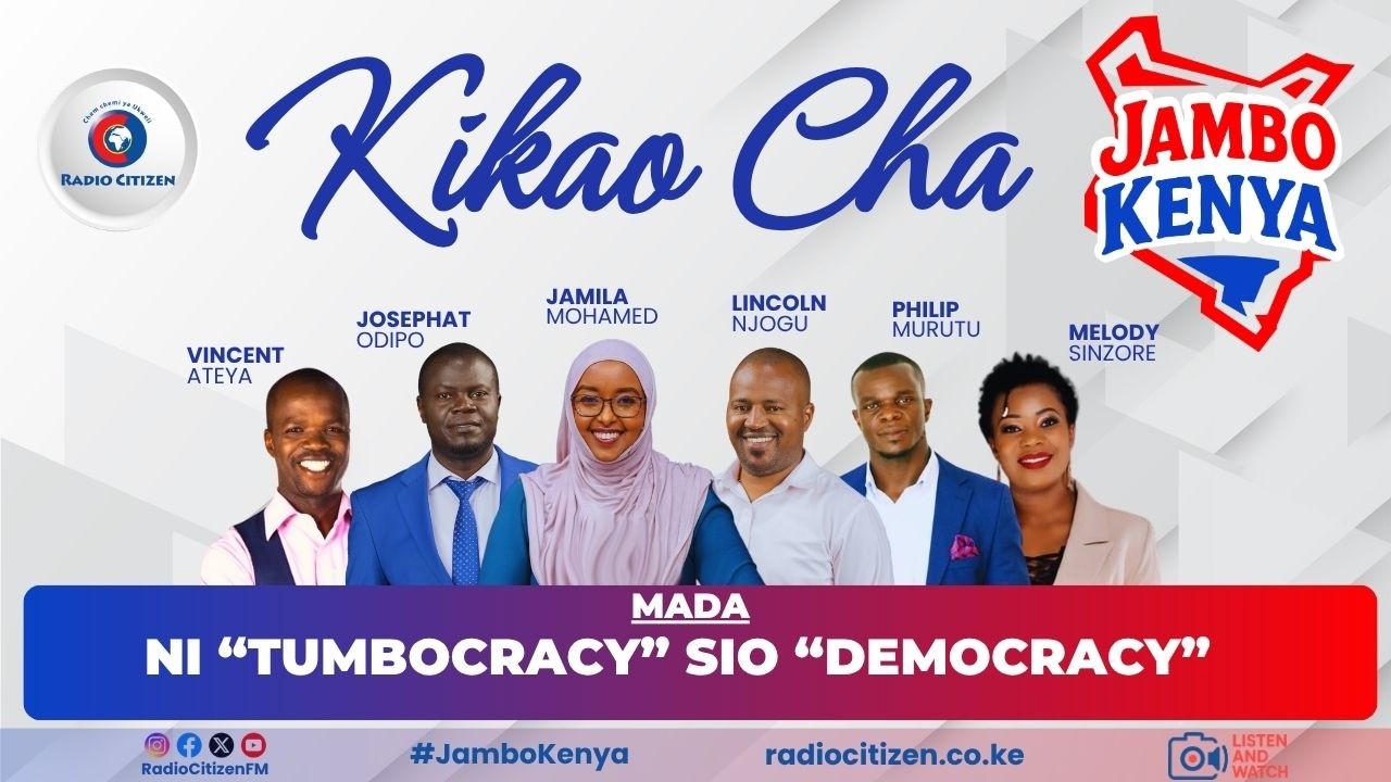 Ni "TUMBOCRACY" Sio "DEMOCRACY" - Kikao Cha #JamboKenya