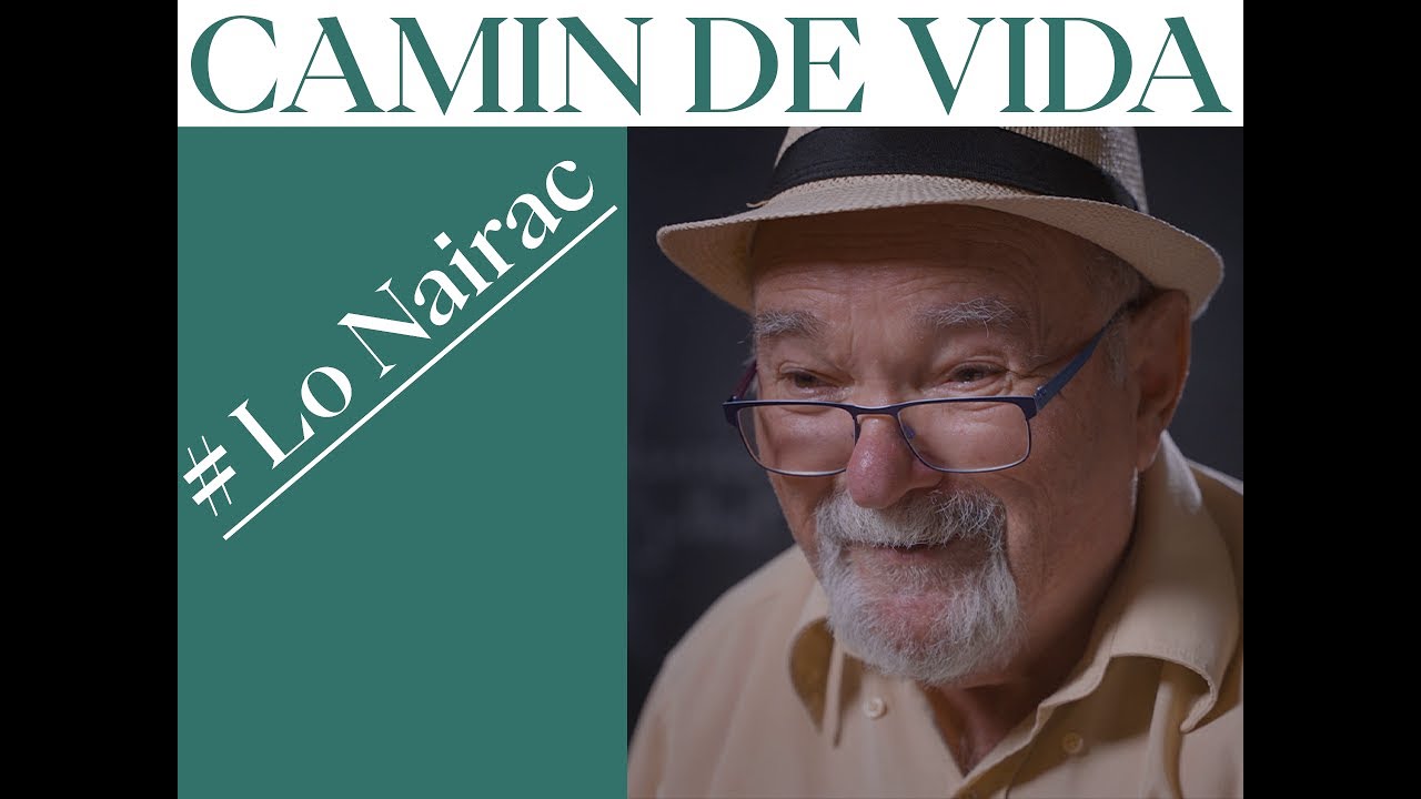 Camin de vida # Lo Nairac