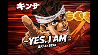 Kansa - Yes, I am ⚡Jojo´s Style Breakbeat [AMV]