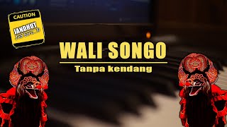 WALI SONGO - Tanpa Kendang Cover