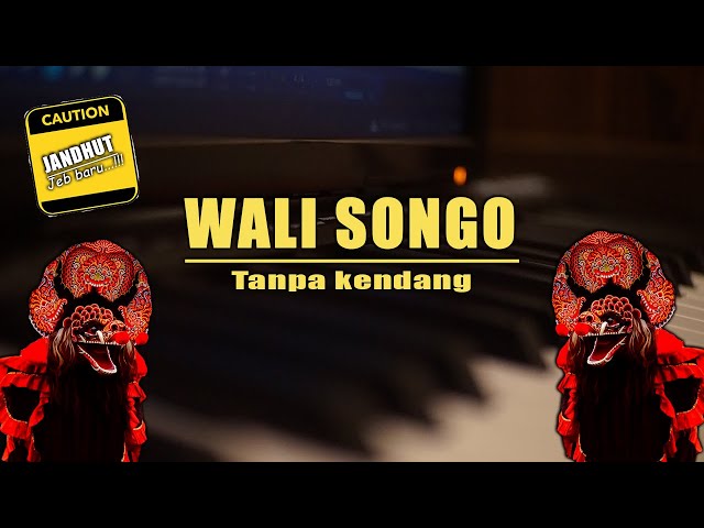 WALI SONGO - Tanpa Kendang Cover class=