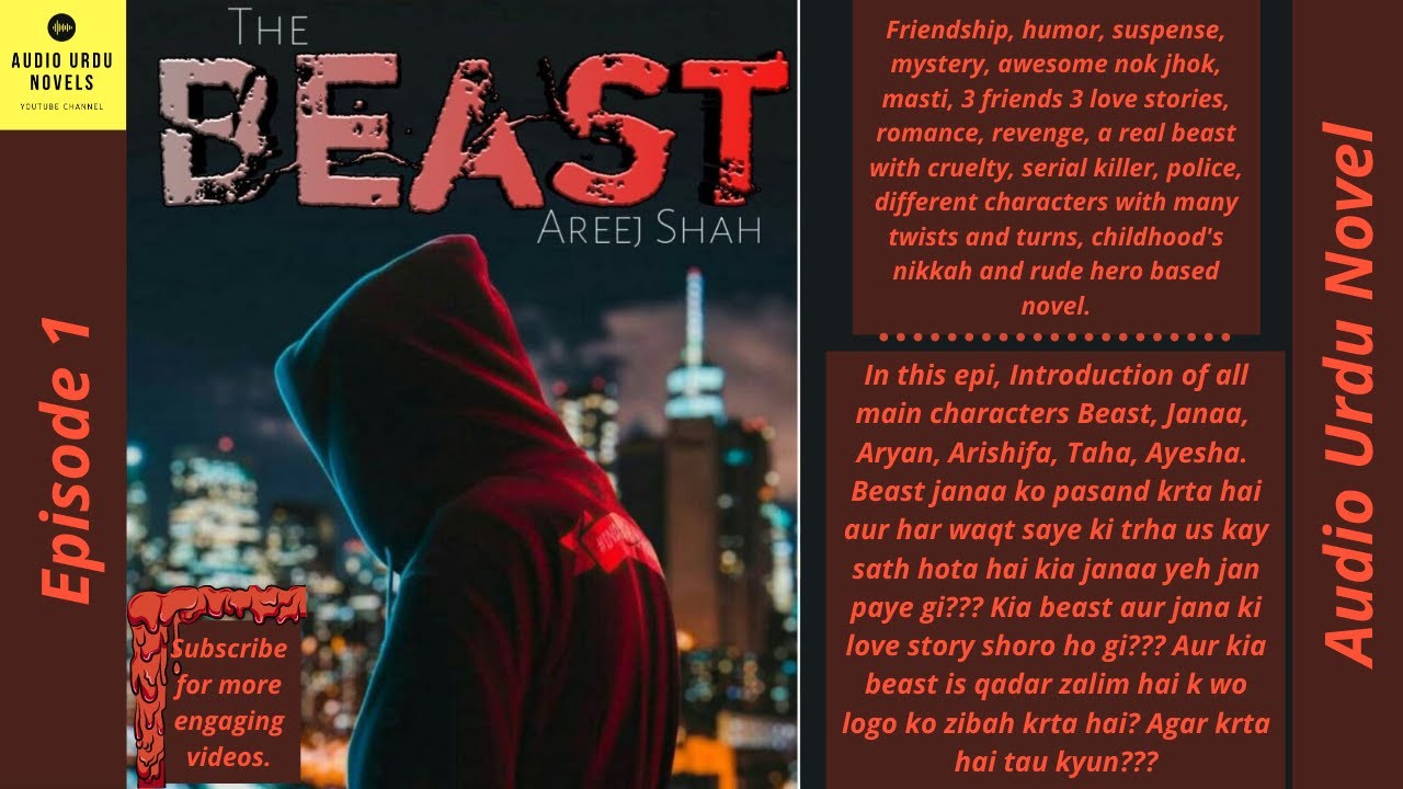 The Beast By Areej Shah Urdu Hindi Audio Novel Episode 1 Audio Urdu Novels Youtube