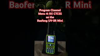 Program Channel Menu 4: RX CTCSS on the Baofeng UV-5R Mini #Ham #GMRS #edc