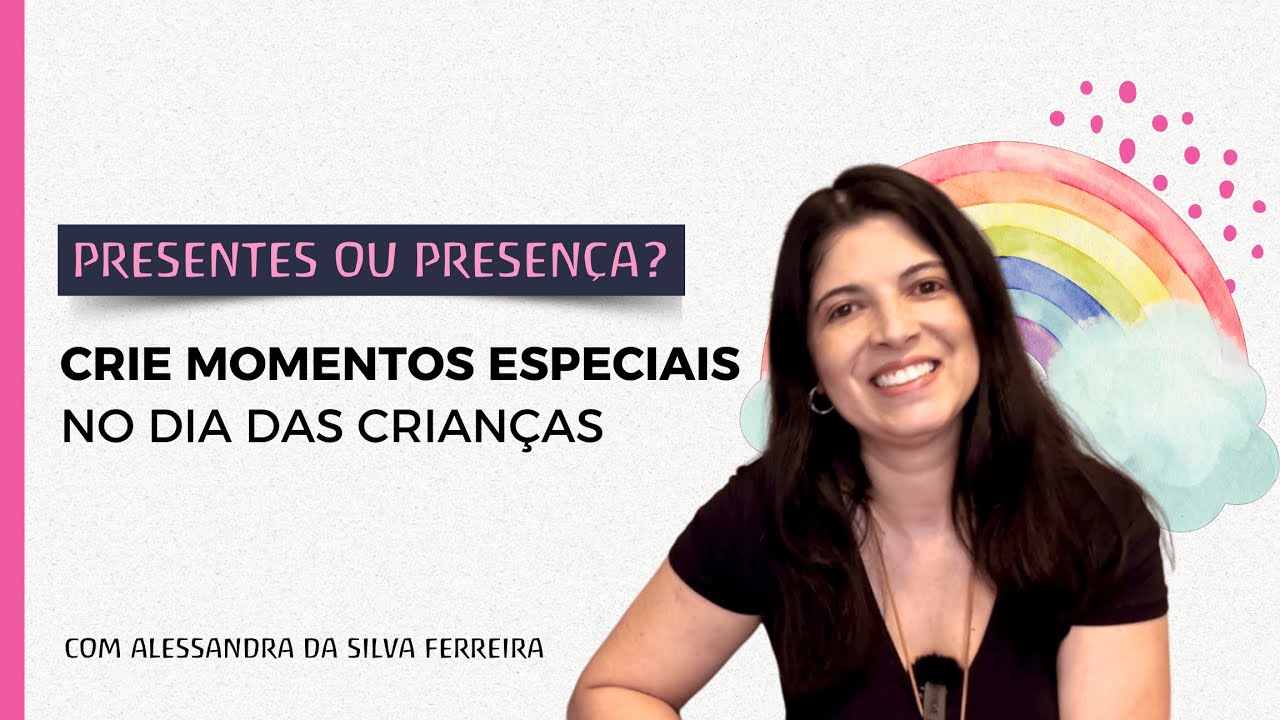 Presentes ou Presença? A Importância de Estar Presente na Vida da Criança