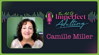 Redefining Success After Divorce and Midlife Change with Camille Miller