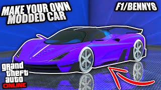 HOW TO MAKE YOUR OWN MODDED CAR F1/BENNY IN GTA 5 ONLINE - TUTORIAL 1.61! (ALL CONSOLES)