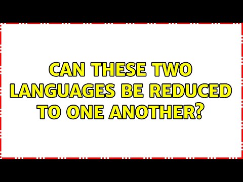 Can these two languages be reduced to one another?