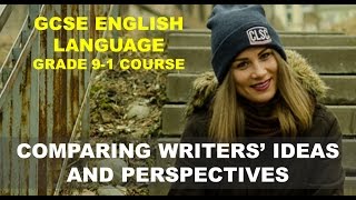 GCSE English Grade 9-1: Paper 2 Question 4 - Comparing Writers' Ideas and Perspectives