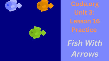 Code org Lesson 16 Practice Fish With Arrows