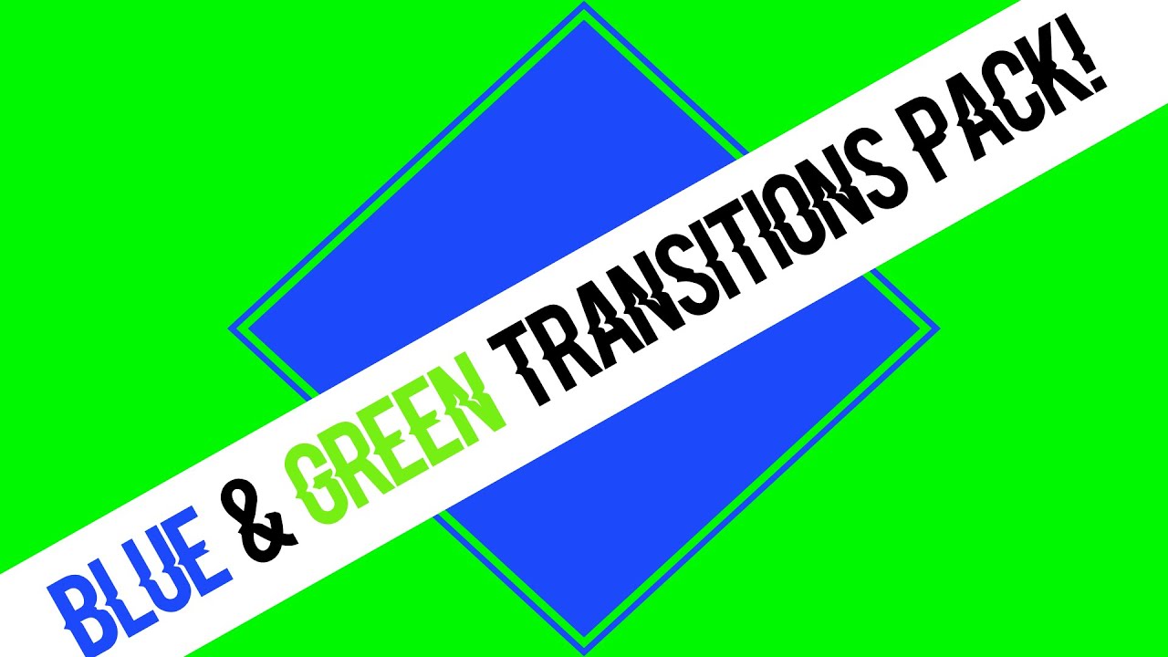 BLUE & GREEN GREENSCREEN TRANSITIONS PACK!|CailinsEditingHacks