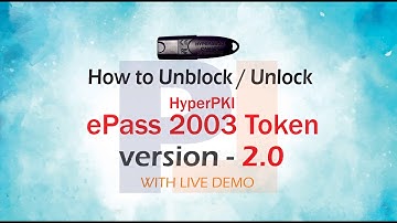 How to Unblock / Unlock ePass 2003 Token version 2.0 - with live demo